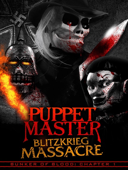 BUNKER OF BLOOD PART ONE - PUPPET MASTER: BLITZKRIEG MASSACRE - Now on VOD